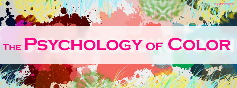 [2° Parte] La Psicologia del Colore: Le sensazioni psicologiche dei colori “Caldi” e “Freddi”.